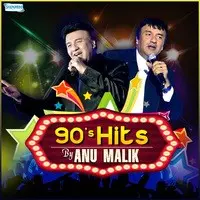 90s Hits By Anu Malik