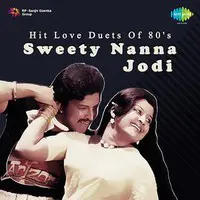 Hit Love Duets Of 80s  Sweety Nanna Jodi