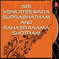 Sri Venkateswara Suprabhatham And Sahasranama Shotram