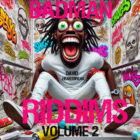 Badman Riddims, Vol. 2