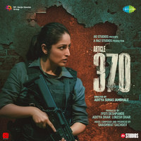 Article 370 Songs Download: Article 370 MP3 Songs Online Free on Gaana.com - Vimarsana News