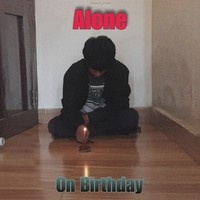 Alone on Birthday