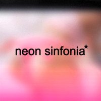 Neon Sinfonia