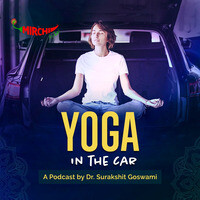 Yoga In The Car | Mirchi - season - 1