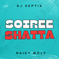 Soirée Shatta