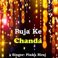 Puja Ke Chanda