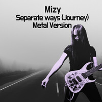 Separate Ways(Journey) [Metal Version]