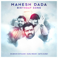 Mahesh Dada Birthday Song