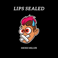 Lips Sealed