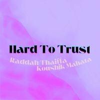 Hard To Trust