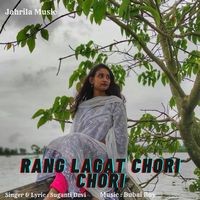 Rang Lagat Chori Chori