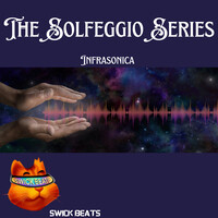 Infrasonica (The Solfeggio Series)