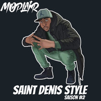 Saint Denis Style (Saison #2)