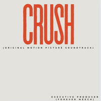 Crush (Original Motion Picture Soundtrack)