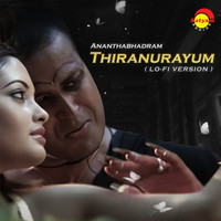 Thiranurayum (Lo-Fi Version) (From "Ananthabhadram")