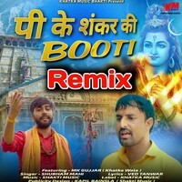 Peeke Shankar Ki Booti (Remix)