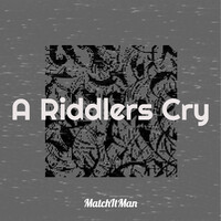 A Riddlers Cry