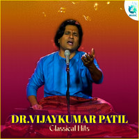 Vijaykumar Patil Classical Hits
