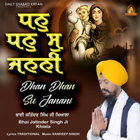 Dhan Dhan Su Janani