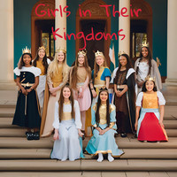 Girls in Their Kingdoms