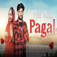 Pyar Mein Pagal