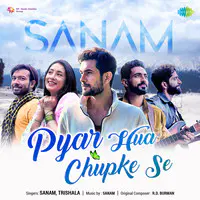 Sanam - Pyar Hua Chupke Se