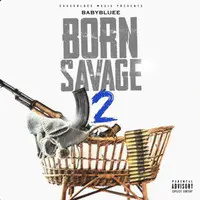 Born Savage 2