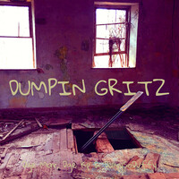 Dumpin Gritz