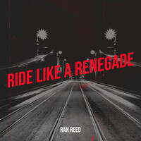 Ride Like a Renegade