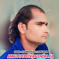 Annu Pi Pi Peck Balendra Ka