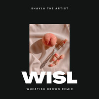 Wisl (Wheatish Brown Remix)