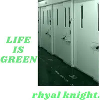 Life Is Green