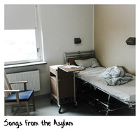 Songs from the Asylum (Deluxe Edition)