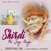 Shirdi Me Jogi Aaya