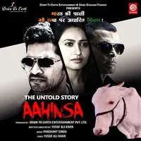 The Untold Story Aahinsa