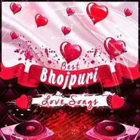 Best Bhojpuri Love Songs