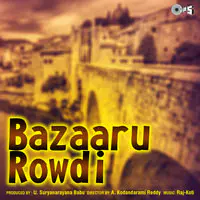 Bazaaru Rowdi