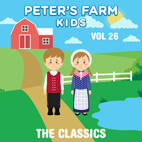 Peter's Farm Kids - The Classics, Vol. 26