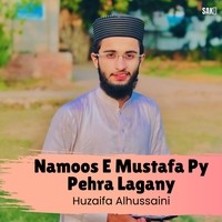 Namoos E Mustafa Py Pehra Lagany Ay