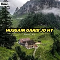 Hussain Garib Jo Hy