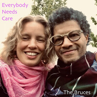 Everybody Needs Care