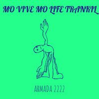 MO VIVE MO LIFE TRANKIL