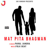 Mat Pita Bhagwan