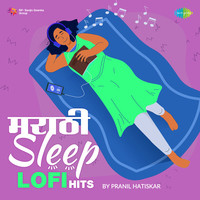 Marathi Sleep Lofi Hits