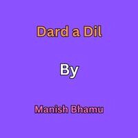 Dard a Dil