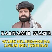 Wark Ma Sukoon Da Zalim Beltoon Dai