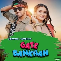 Gate BanKhan (Female Version)