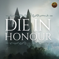 Die in Honour