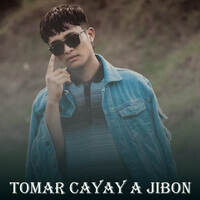 Tomar Cayay A Jibon