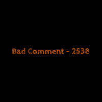 Bad Comment